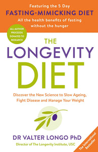 The Longevity Diet - Valter Longo